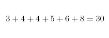 Equation adding three, four, four, five, six and eight to equal thirty