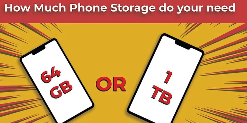 How many GB of phone storage do I need?