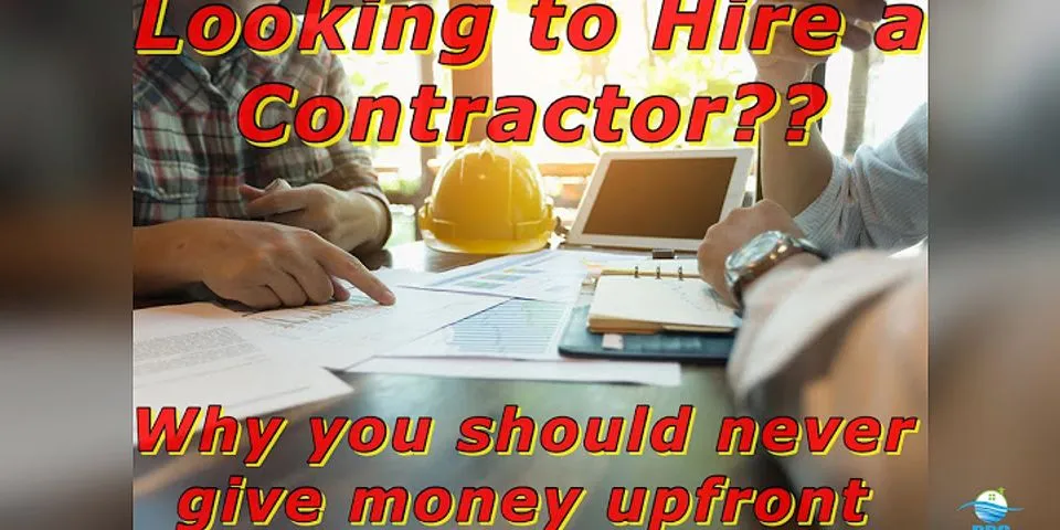 How much can a contractor ask for up front in CA