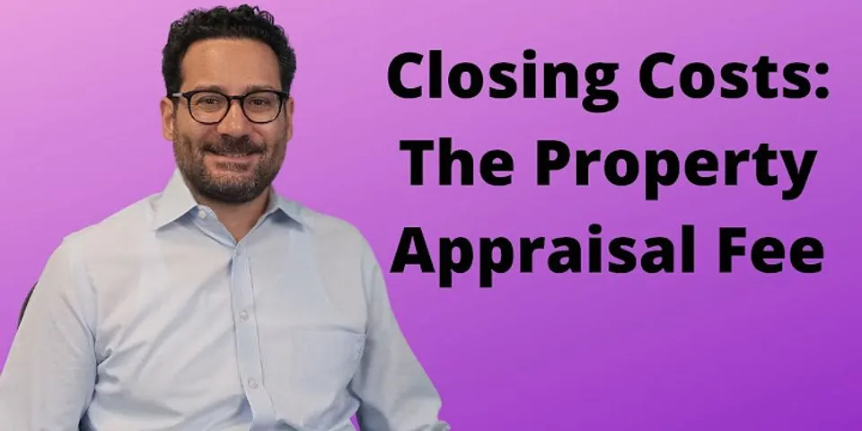 How much is an appraisal fee
