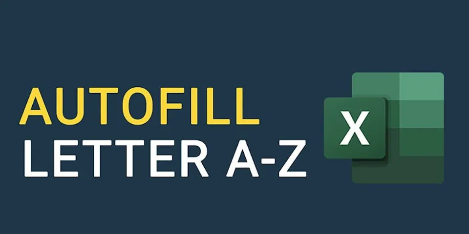 how-to-autofill-alphabet-in-excel