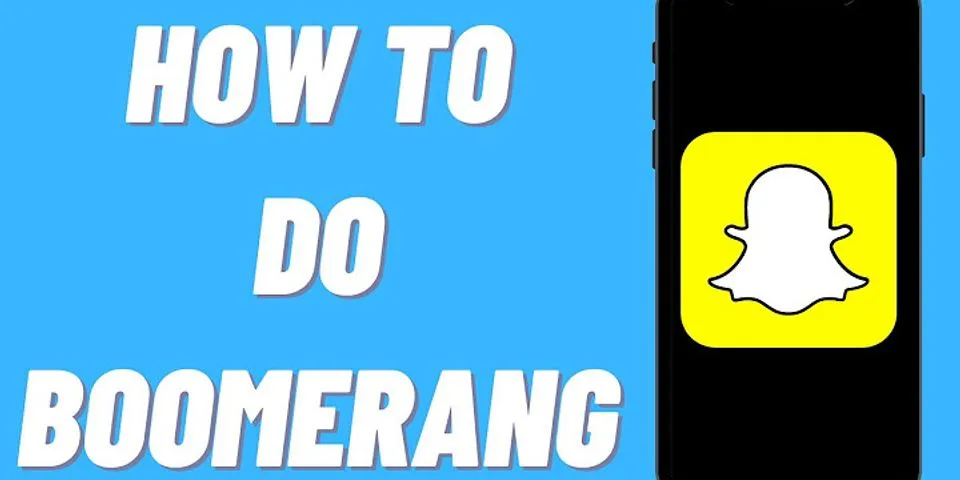 How to do a Boomerang on Snapchat samsung