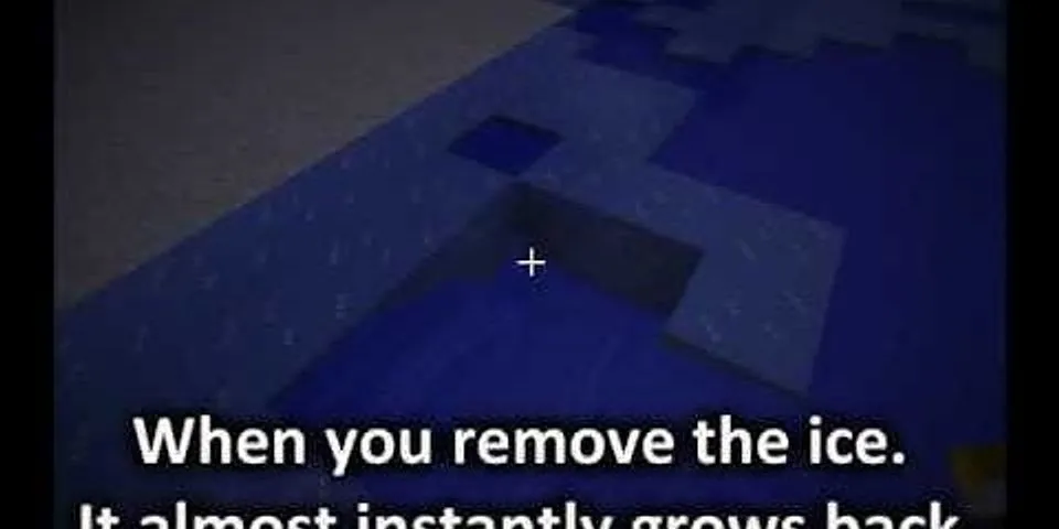 How to get rid of ice in Minecraft