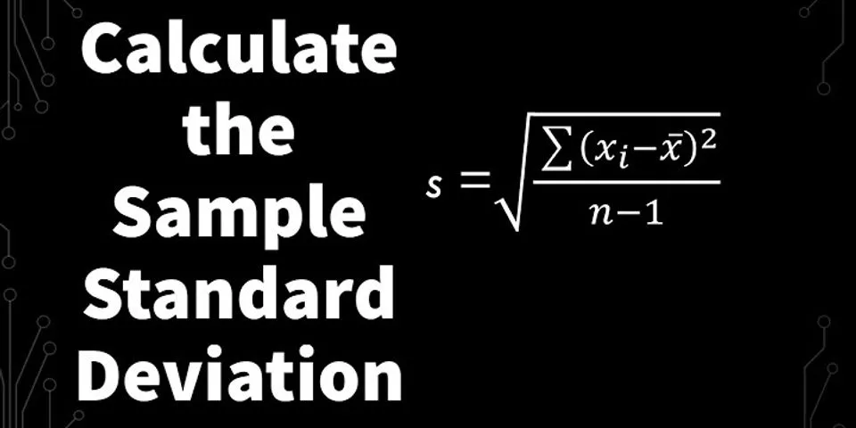 What is the formula for standard deviation of a sample?