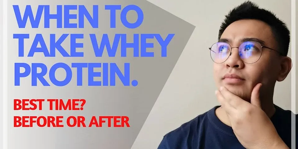When should I take whey protein before or after workout?